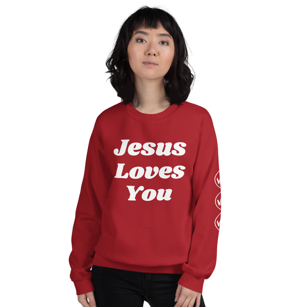 Jesus Loves You Unisex Sweatshirt