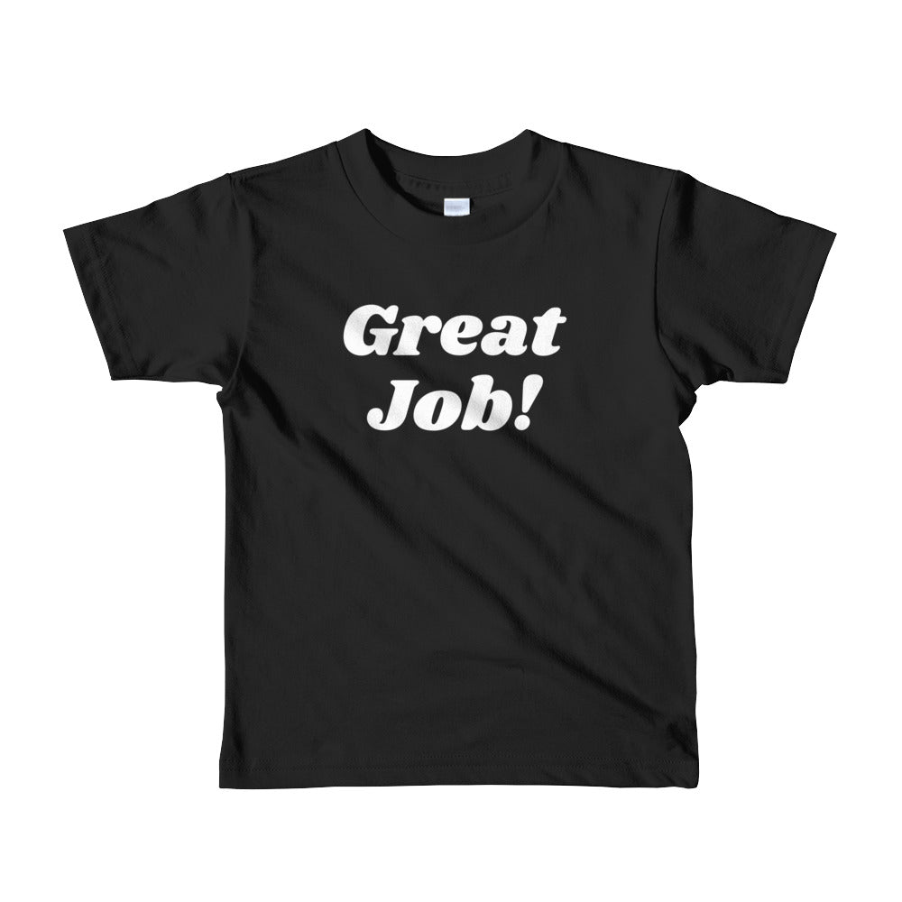 Great Job!  Kids Tee