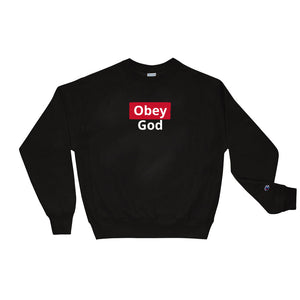 Obey God Champion Sweatshirt