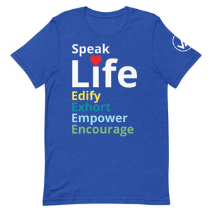 Speak Life Unisex Tee