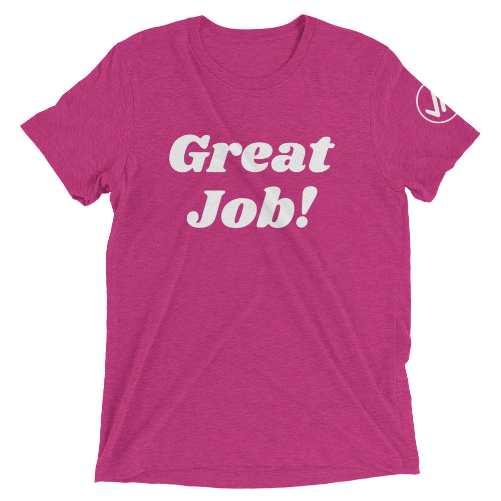 Great Job! Adult Tee