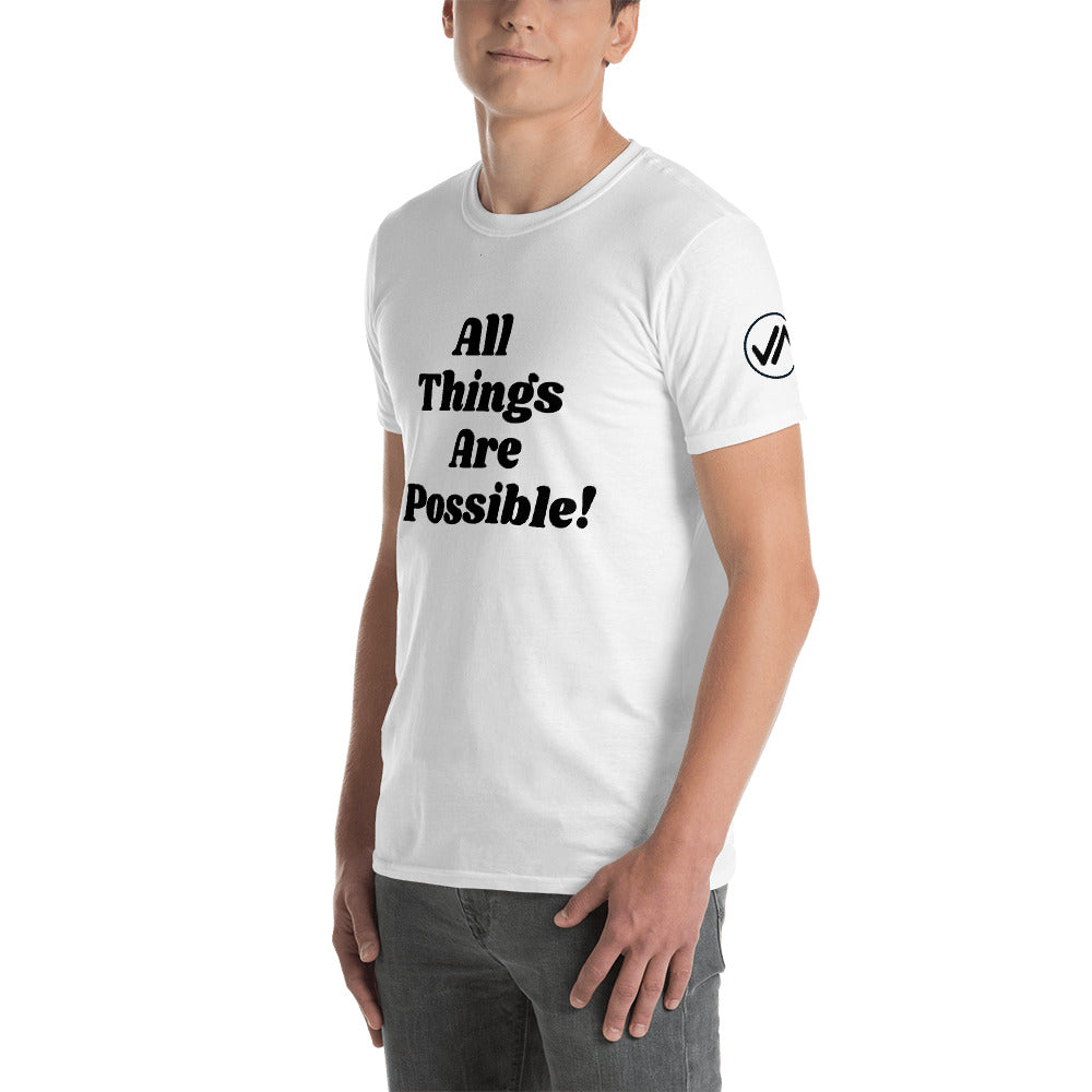 All Things Are Possible Unisex Tee