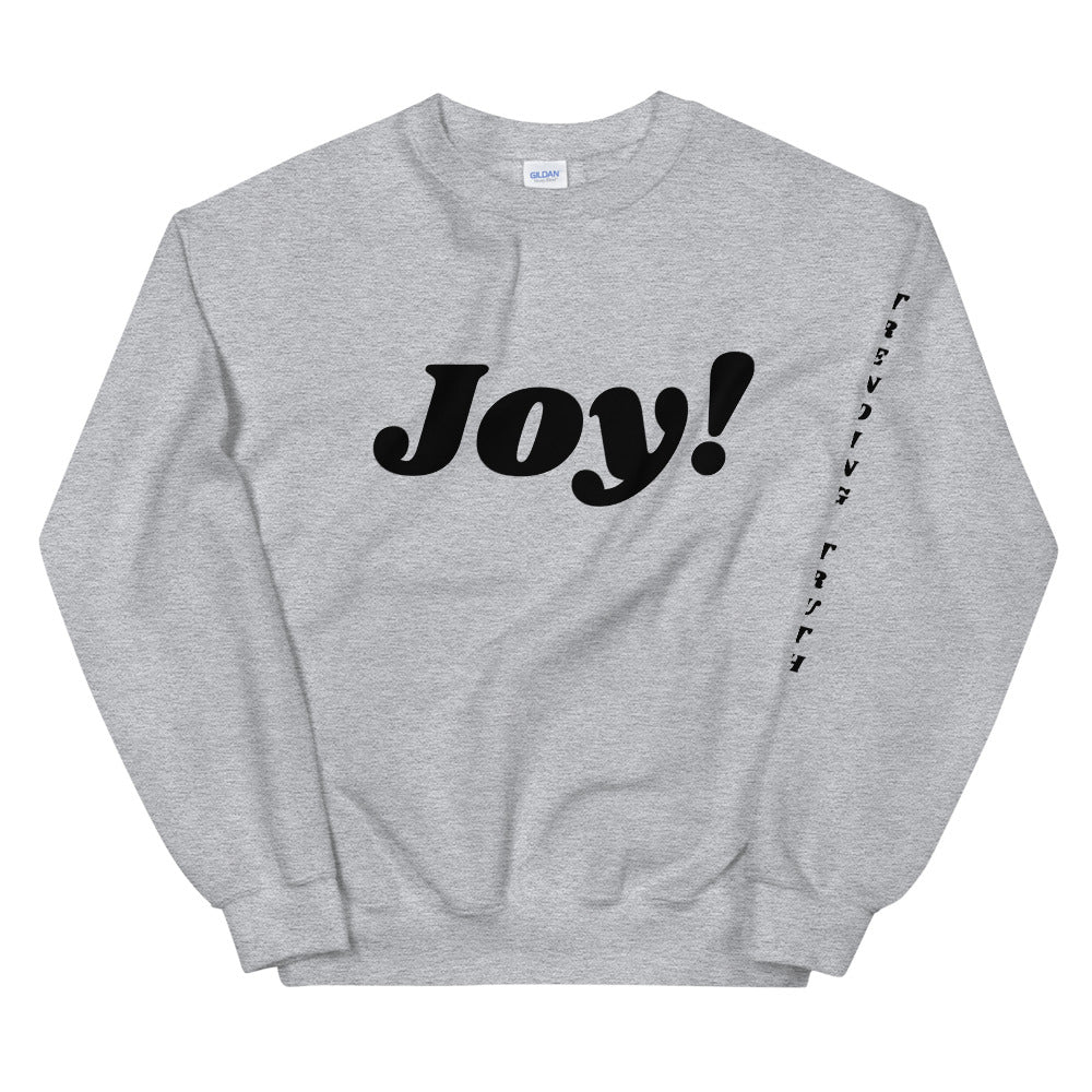 Joy! Sweatshirt