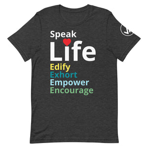 Speak Life Unisex Tee