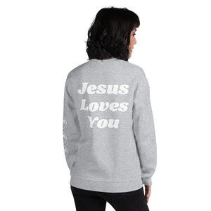 Jesus Loves You Unisex Sweatshirt