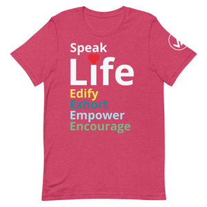 Speak Life Unisex Tee