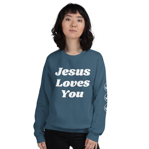 Jesus Loves You Unisex Sweatshirt