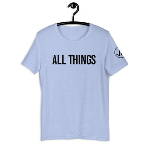 All Things Unisex Tee