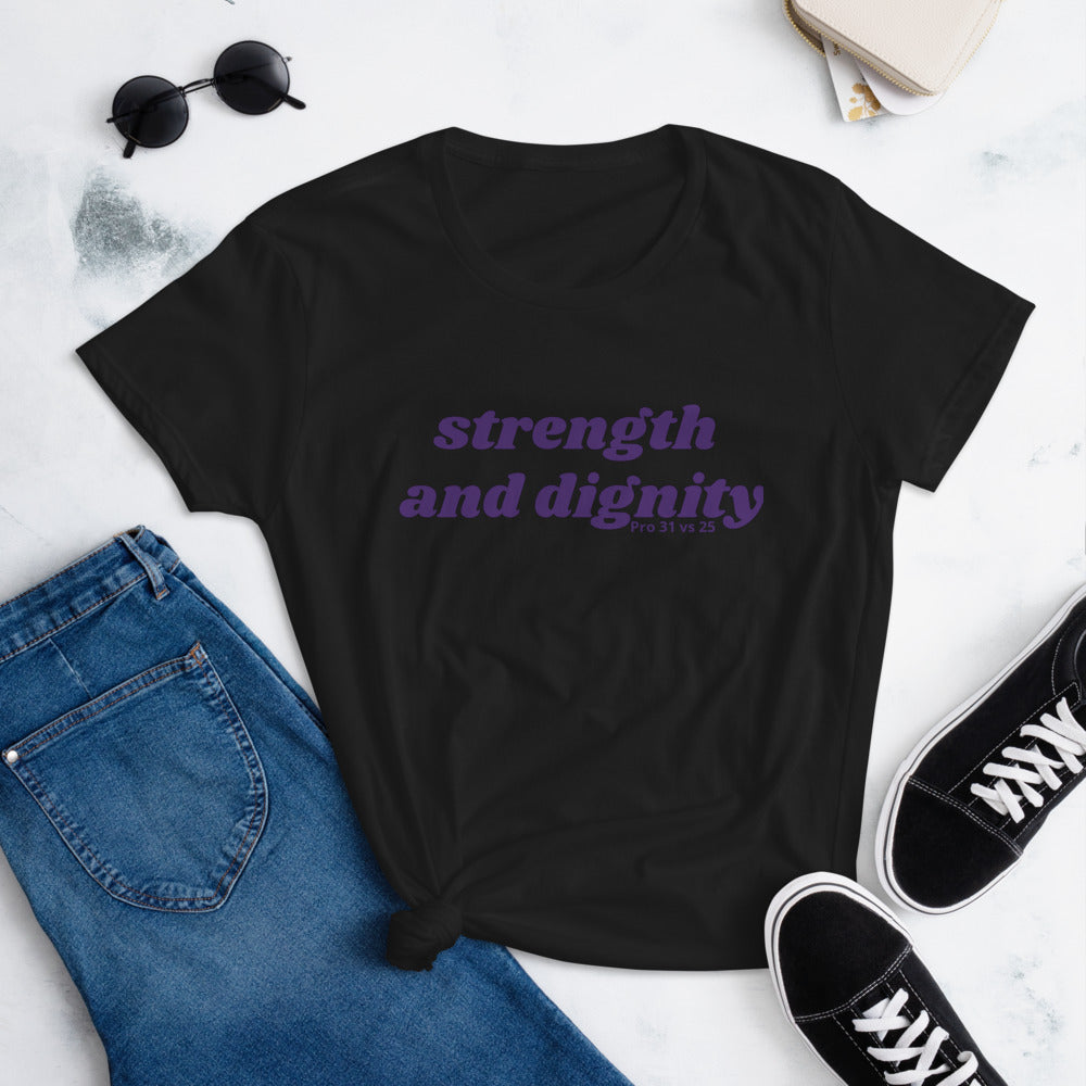 Strength and Dignity Ladies Tee