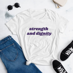 Strength and Dignity Ladies Tee